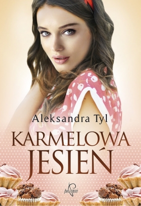 Karmelowa jesień - Aleksandra Tyl