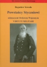 Powstańcy Styczniowi odznaczeni Orderem Wojennym Virtuti Militari  Szwedo Bogusław