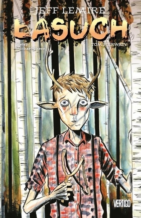 Łasuch Tom 1 - Jeff Lemire