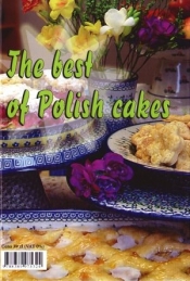 The best of Polish cakes/Die besten polnischen Kuchen - Praca zbiorowa