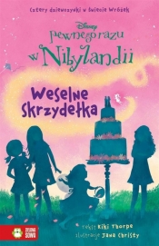 Weselne skrzydełka. Pewnego razu w Nibylandii cz.5 - Disney - Kiki Thorpe