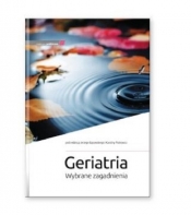 Geriatria Wybrane zagadnienia