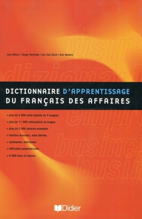 Dictionnaire d`apprentissage du francais des affaires - Jean Binon, Serge Verlinde, Jan Van Dyck