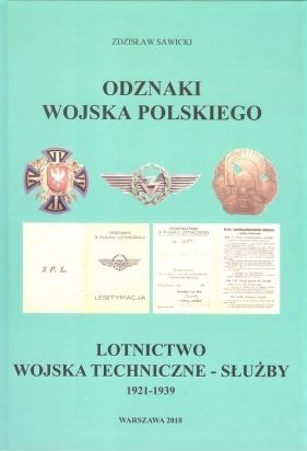 Odznaki Wojska Polskiego Lotnictwo wojska techniczne-służby 1921-1939 - Sawicki Zdzisław