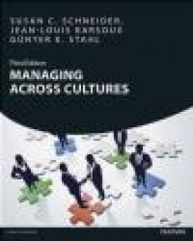 Managing Across Cultures - Jean-Louis Barsoux, Gunter Stahl, Susan Schneider