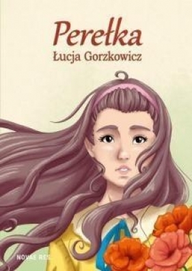 Perełka - Łucja Gorzkowicz