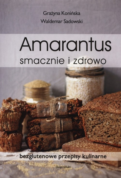 Amarantus smacznie i zdrowo