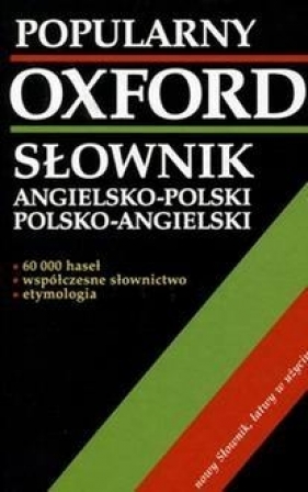 Popularny słownik angielsko-polski, polsko-ang. - Opracowanie zbiorowe