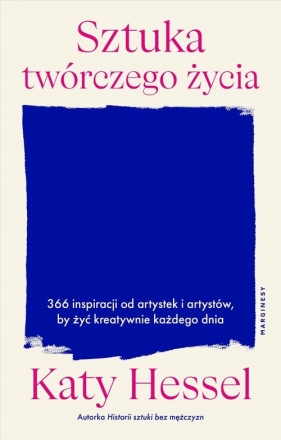 Sztuka twórczego życia - Katy Hessel