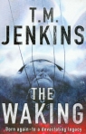 The Waking Jenkins T.M.