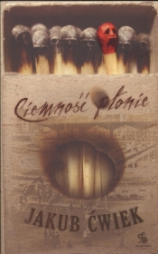 Ciemność płonie - Jakub Ćwiek