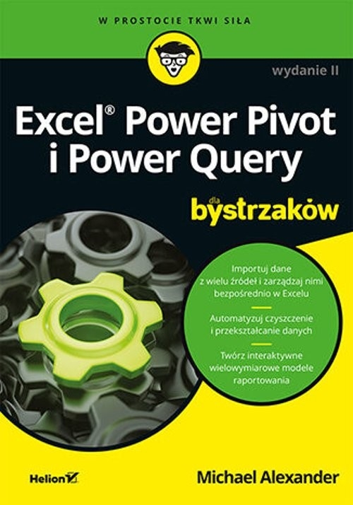 Excel Power Pivot i Power Query dla bystrzaków