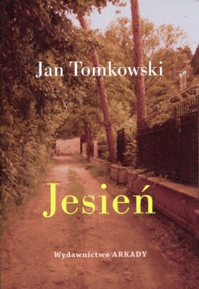 Jesień - Tomkowski Jan