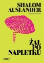 Żal po napletku - Shalom Auslander