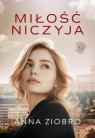 Miłość niczyja Anna Ziobro