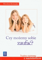 Czy możemy sobie zaufać?