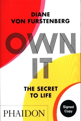 Own It: The Secret of Life - Diane von Furstenberg