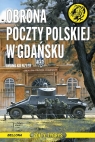 Obrona Poczty Polskiej w Gdańsku Iwona Kienzler