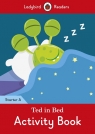 Ted in Bed Activity Book Ladybird Readers Starter Level A