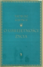 O Umiejętności Życia - Tadeusz Gadacz