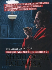 Sherlock Holmes Księga wszystkich dokonań - Arthur Conan Doyle