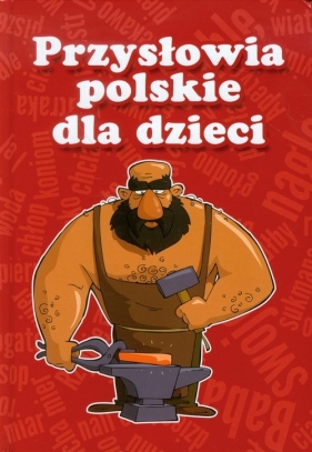 Przysłowia polskie dla dzieci