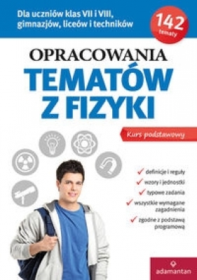Opracowania tematów z fizyki Kurs podstawowy