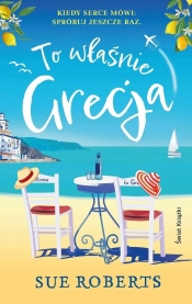 To właśnie Grecja - Sue Roberts