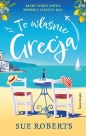 To właśnie Grecja - Sue Roberts