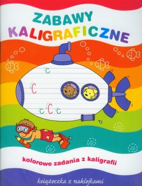 Zabawy kaligraficzne Książeczka z naklejkami - Elżbieta Lekan