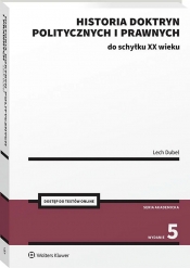 Historia doktryn politycznych i prawnych do schyłku XX wieku - Lech Dubel