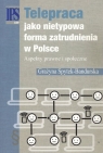 Telepraca jako nietypowa forma zatrudnienia w Polsce Aspekty prawne i Grażyna Spytek-Bandurska