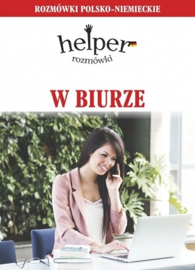 W biurze Rozmówki polsko-niemieckie - Magdalena Depritz