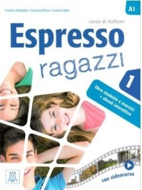 Espresso ragazzi 1 podręcznik + wersja cyfrowa - Euridice Orlandino, Luciana Ziglio, Giovanna Rizzo