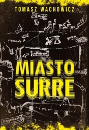 Miasto Surre - Tomasz Wachowicz