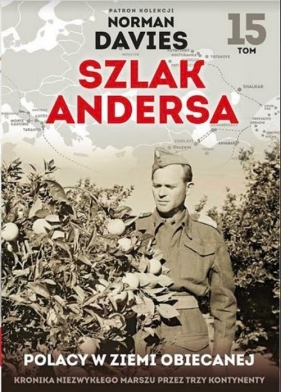 Szlak Andersa 15. Polacy w Ziemi Obiecanej