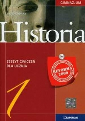 Historia 1 Zeszyt ćwiczeń - Kubicka Beata