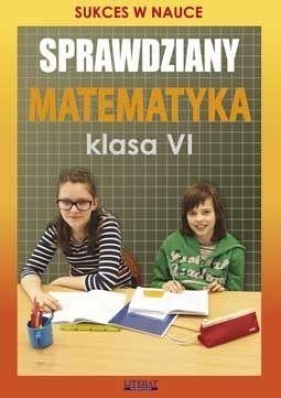 Sprawdziany Matematyka Klasa 6 - Figat-Jeziorska Agnieszka