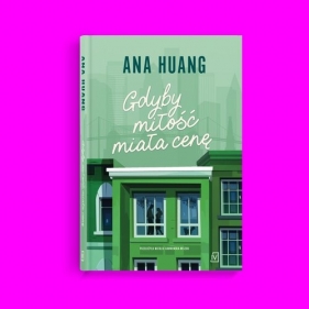 Gdyby miłość miała cenę - Ana Huang