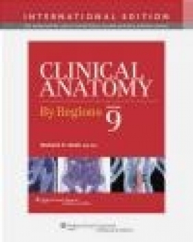 Clinical Anatomy by Regions Richard S. Snell