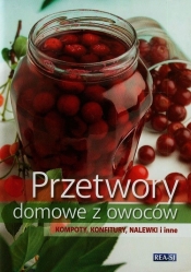 Przetwory domowe z owoców - Inna Łukasik