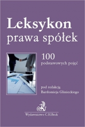 Leksykon prawa spółek 100 podstawowych pojęć