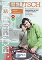 Expedition Deutsch 3A+ Podręcznik z ćwiczeniami z 2 płytami CD Zakres rozszerzony - Jacek Betleja, Irena Nowicka, Dorota Wieruszewska