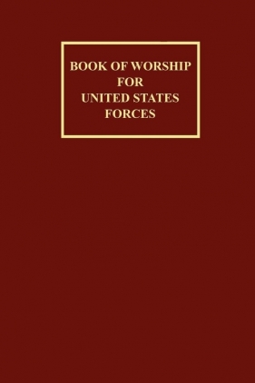 Book of Worship for United States Forces - Armed The Armed Forces Chaplai