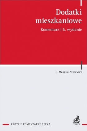 Dodatki mieszkaniowe. Komentarz - Grażyna Manjura-Niśkiewicz