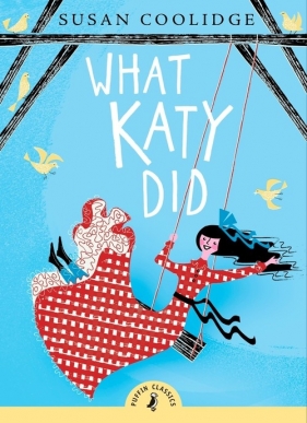 What Katy Did - Coolidge Susan