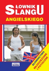 Słownik slangu angielskiego - Anna Strzeszewska, David Beynon