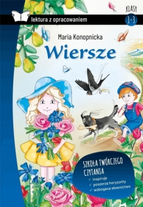 Wiersze. Konopnicka z opracowaniem - Maria Konopnicka