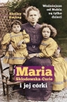 Maria Skłodowska-Curie i jej córki  Emiling Shelley