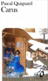 Carus Pascal Quignard